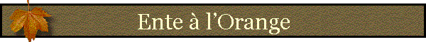 Ente � l�Orange
